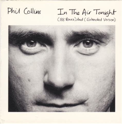 Phil collins in the air tonight - New recommendations. 0:00 / 0:00. “In The Air Tonight” was the first single from Phil Collins’ debut solo album "Face Value" in 1981. @genesis 'BBC Broadcasts' collection is out now 🎙 Order... 